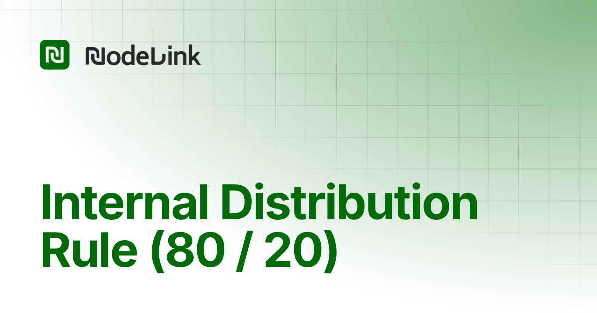 Internal Distribution Rule (80 / 20) | NODELINK Docs